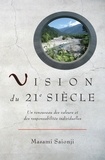  Masami Saionji - Vision du 21e Siècle: Un renouveau des valeurs et des responsabilités individuelles.