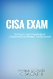  Hemang Doshi - CISA EXAM-Testing Concept-Knowledge of Compliance &amp; Substantive Testing Aspects.