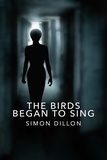  Simon Dillon - The Birds Began to Sing.