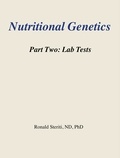  Ronald Steriti - Nutritional Genetics Part 2: Labs - Nutritional Genetics, #2.
