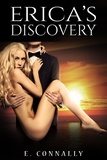  E. Connally - Erica's Discovery - Becoming Her Master's Fantasy, #4.