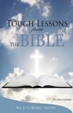  Mack Moore - Tough Lessons from the Bible: Second Edition.