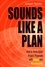  Joseph Saints - Sounds Like A Plan: How to Write Good Project Proposals with Magic and Moonbeams.