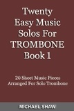 Michael Shaw - Twenty Easy Music Solos For Trombone Book 1 - Brass Solo's Sheet Music, #5.
