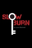  Laura Blackwell - Slow Burn.