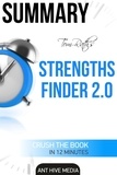  AntHiveMedia - Tom Rath’s StrengthsFinder 2.0  Summary.