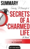  AntHiveMedia - Susan Meissner's Secrets of a Charmed Life  Summary.