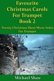  Michael Shaw - Favourite Christmas Carols For Trumpet Book 2 - Beginners Christmas Carols For Brass Instruments, #23.