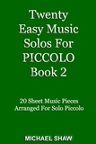  Michael Shaw - Twenty Easy Music Solos For Piccolo Book 2 - Woodwind Solo's Sheet Music, #12.