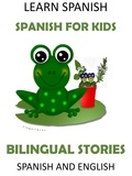 LingoLibros - Learn Spanish - Spanish for Kids. Bilingual Stories in Spanish and English.