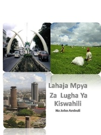  John Ambuli - Lahaja Mpya Za Lugha Ya Kiswahili.