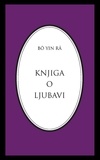  Bô Yin Râ - Knjiga o ljubavi - Bô Yin Râ Prijevodi, #2.