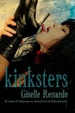  Giselle Renarde - Kinksters: 12 Stories of Wild Group Sex, Bisexual Fun and Kinky Pleasures.