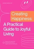  Daphne Mannhalter - Creating Happiness: A Practical Guide to Joyful Living.