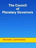  Richard Lighthouse - The Council of Planetary Governors.