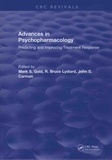 Mark S. Gold et R. Bruce Lydiard - Advances in Psychopharmacology: Improving Treatment Response.