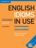 Michael McCarthy et Felicity O'Dell - English Idioms in Use - Intermediate - Book with Answers.