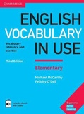 Michael McCarthy et Felicity O'Dell - English Vocabulary in Use - Elementary - Book with Answers and Enhanced eBook.