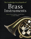Trevor Herbert et Arnold Myers - The Cambridge Encyclopedia of Brass Instruments.