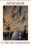 Eitan Simanor - Jérusalem, le mur des lamentations - Le Mur des Lamentations : haut-lieu spirituel du Judaïsme. Calendrier mural A3 vertical 2017.