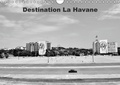 Bruno Toffano - Destination La Havane - Destination, La Havane ou la vieille voiture américaine élevée au titre du patrimoine national cubain. Calendrier mural A4 horizontal 2017.