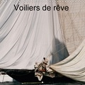 Dominique Leroy - Voiliers de rêve (Calendrier mural 2017 300 × 300 mm Square) - Les grands voiliers possèdent un charme irrésistible et une allure fascinante. (Calendrier mensuel, 14 Pages ).