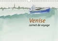 Noëlle Prinz - Venise (Calendrier mural 2017 DIN A4 horizontal) - Carnet de voyage (Calendrier mensuel, 14 Pages ).