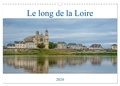 Alain Gaymard - CALVENDO Places  : Le long de la Loire (Calendrier mural 2024 DIN A3 vertical), CALVENDO calendrier mensuel - Visage inattendu de la Loire..