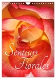 Aurélia Turgis - CALVENDO Places  : Senteurs florales (Calendrier mural 2024 DIN A4 horizontal), CALVENDO calendrier mensuel - À chaque saison sa senteur et sa couleur.