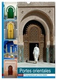 © chris Hellier - CALVENDO Places  : Portes Orientales (Calendrier mural 2024 DIN A3 horizontal), CALVENDO calendrier mensuel - Un an pour découvrir les plus incroyables portes et entrées du Maroc.