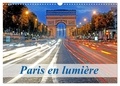 Thébault Thébault - CALVENDO Places  : Paris en lumière (Calendrier mural 2024 DIN A3 vertical), CALVENDO calendrier mensuel - Paris en lumière le jour et la nuit.