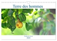 Patrice Thébault - CALVENDO Nature  : Terre des hommes Produits du Terroir (Calendrier mural 2024 DIN A4 vertical), CALVENDO calendrier mensuel - Produits du terroir de la région Occitanie.