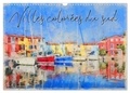 Sudpastel Sudpastel - CALVENDO Art  : Villes colorées du sud (Calendrier mural 2024 DIN A3 vertical), CALVENDO calendrier mensuel - 12 tableaux, créations originales des villes les plus colorées du sud de l'Europe.