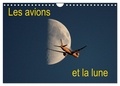 Patrick Casaert - CALVENDO Nature  : Les avions et la lune (Calendrier mural 2024 DIN A4 vertical), CALVENDO calendrier mensuel - Envolez-vous tous les jours vers la lune.