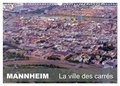 Guenter Ruhm mannheim - CALVENDO Places  : MANNHEIM - La ville des carrés (Calendrier mural 2024 DIN A3 vertical), CALVENDO calendrier mensuel - MANNHEIM - La ville des carrés.