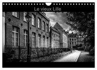 Bernard Delhalle photographe - CALVENDO Places  : Le Vieux Lille (Calendrier mural 2024 DIN A4 vertical), CALVENDO calendrier mensuel - Photographies en noir et blanc des rues du "Vieux Lille".