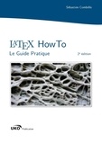 Sébastien Combéfis - LaTeX HowTo - Le Guide Pratique.