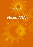 Julie Mazens - Mojito Mélo.