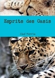 Cloé Perrin - Esprits des Oasis.