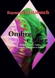 Raymond Matabosch - Ombre e Luce.