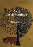 Ninin Michel - AVC La vie continue.