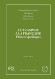 Alois Ramel et Céline Record - Le tramway à la française - Eléments juridiques.