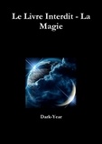  Dark-Year - Le livre interdit - La magie.