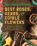  Houghton Mifflin Harcourt - Best Roses, Herbs, And Edible Flowers.