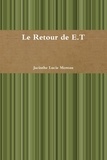 Jacinthe Moreau - Le Retour de E.T.
