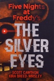 Scott Cawthon et Kira Breed-Wrisley - Five Nights at Freddy's  : The Silver Eyes.