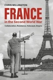 Dr Chris (Manchester Metropoli Millington - France in the Second World War - Collaboration, Resistance, Holocaust, Empire.