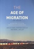 Hein De Haas et Stephen Castles - The Age of Migration - International Population Movements in the Modern World.