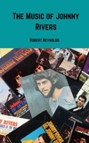 Robert Reynolds - The Music of Johnny Rivers.