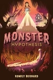 Romily Bernard - The Monster Hypothesis.